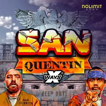San Quentin xWays - MASURAPLAY77