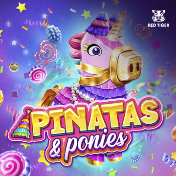 Redtiger : Pinatas and Ponies - MASURAPLAY77
