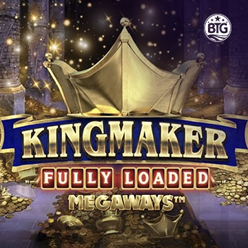 Bigtime : Kingmaker Fully Loaded - MASURAPLAY77