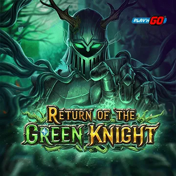 PlaynGo : Return of The Green Knight - MASURAPLAY77