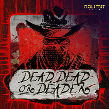 Dead, Dead Or Deader - MASURAPLAY77