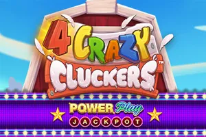 4 Crazy Cluckers PowerPlay Jackpot - MASURAPLAY77