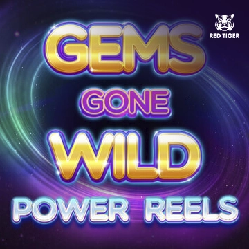 Redtiger : Gems Gone Wild Power Reels - MASURAPLAY77