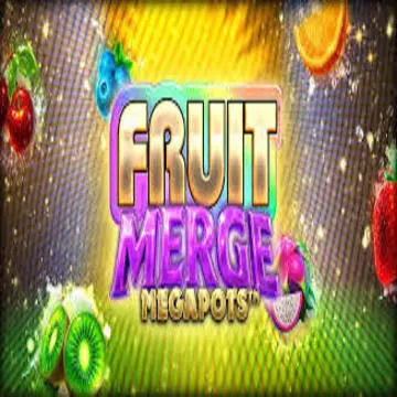 Bigtime : Fruit Merge Megapots - MASURAPLAY77